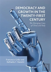 Democracy And Growth In The Twenty-First Century