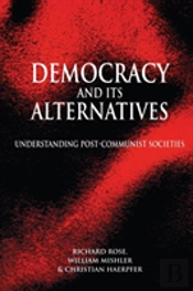 Democracy And Its Alternatives