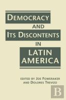 Democracy And Its Discontents In Latin America