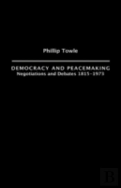 Democracy And Peace Making