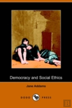 Bertrand.pt - Democracy And Social Ethics (Dodo Press)