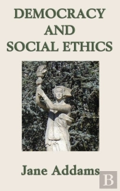 Democracy And Social Ethics