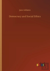 Democracy And Social Ethics