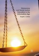 Democracy And Social Justice Education In The Information Age