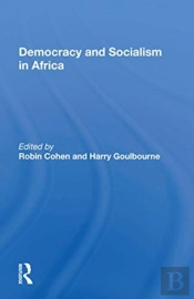 Democracy And Socialism In Africa