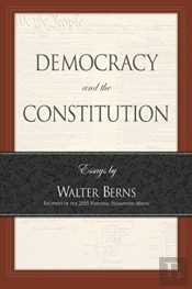 Democracy And The Constitution