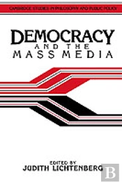 Democracy And The Mass Media