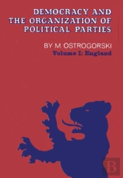 Democracy And The Organization Of Political Parties