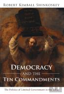 Democracy And The Ten Commandments