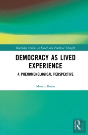 Democracy As A Lived Experience