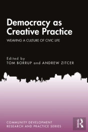 Democracy As Creative Practice