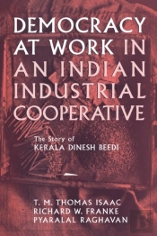 Democracy At Work In An Indian Industrial Cooperative