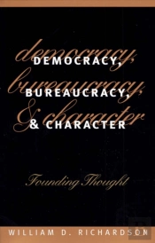 Democracy, Bureaucracy And Character