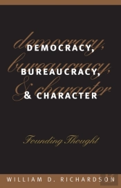 Democracy, Bureaucracy And Character