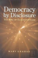 Democracy By Disclosure