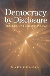 Democracy By Disclosure