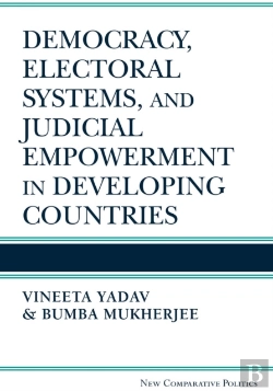 Bertrand.pt - Democracy, Electoral Systems, And Judicial Empowerment In Developing Countries