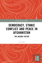Democracy, Ethnic Conflict And Peace In Afghanistan