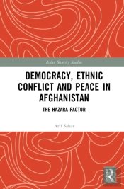 Democracy, Ethnic Conflict And Peace In Afghanistan