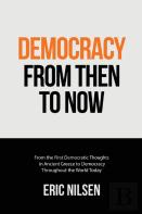 Democracy From Then To Now