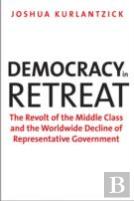 Democracy In Retreat