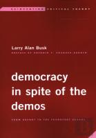 Democracy In Spite Of The Demos