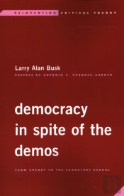 Democracy In Spite Of The Demos