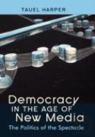 Democracy In The Age Of New Media