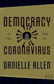 Democracy In The Time Of Coronavirus