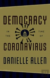 Democracy In The Time Of Coronavirus