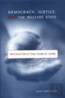 Democracy, Justice, And The Welfare State