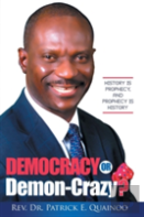 Democracy Or Demon-Crazy?