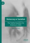 Democracy Or Socialism