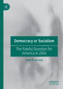 Democracy Or Socialism