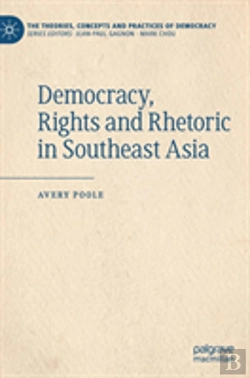 Bertrand.pt - Democracy, Rights And Rhetoric In Southeast Asia
