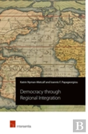 Democracy Through Regional Integration