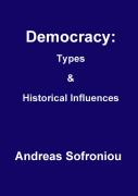 Democracy: Types& Historical Influences