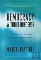 Democracy Without Borders?