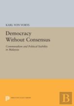 Democracy Without Consensus