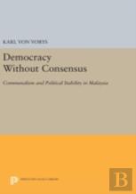 Democracy Without Consensus