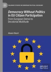 Democracy Without Politics In Eu Citizen Participation