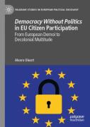 Democracy Without Politics In Eu Citizen Participation