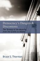 Democracy'S Dangers & Discontents