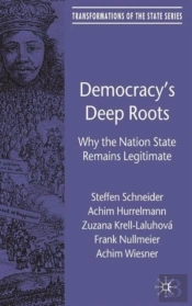 Democracys Deep Roots