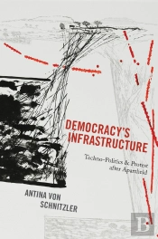 Democracy'S Infrastructure