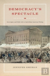 Democracy'S Spectacle
