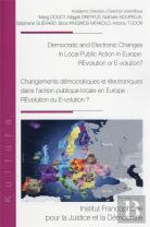 Democratic And Electronic Changes In Local Public Action In Europe : Revolution Or E-Volution?