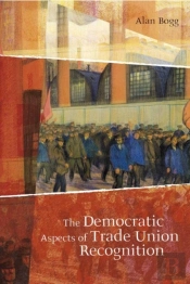 Democratic Aspects Of Trade Union Recognition