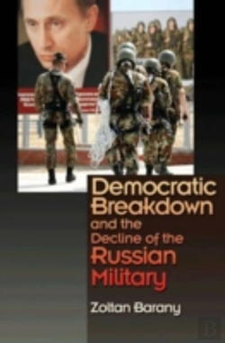 Bertrand.pt - Democratic Breakdown And The Decline Of The Russian Military