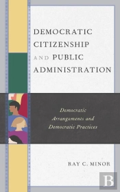 Democratic Citizenship And Public Administration